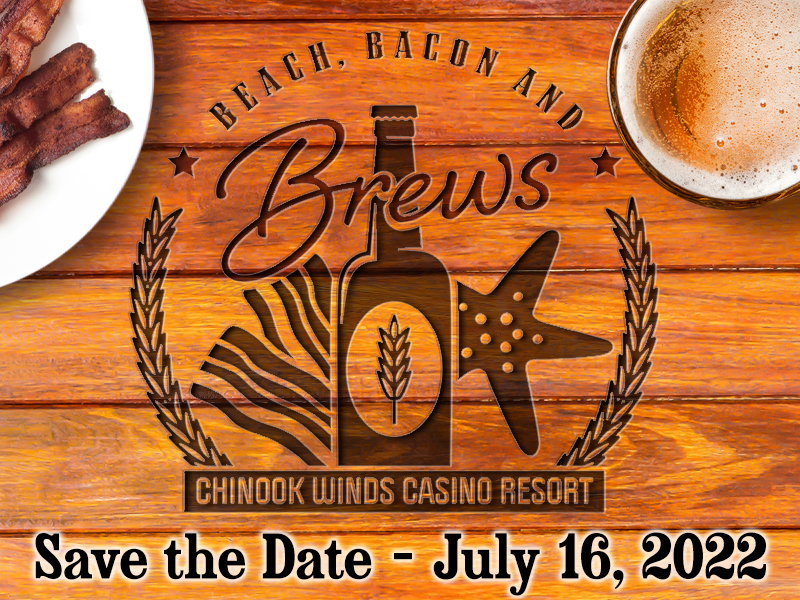 Save The Date - Beach, Bacon & Brews | Chinook Winds Casino
